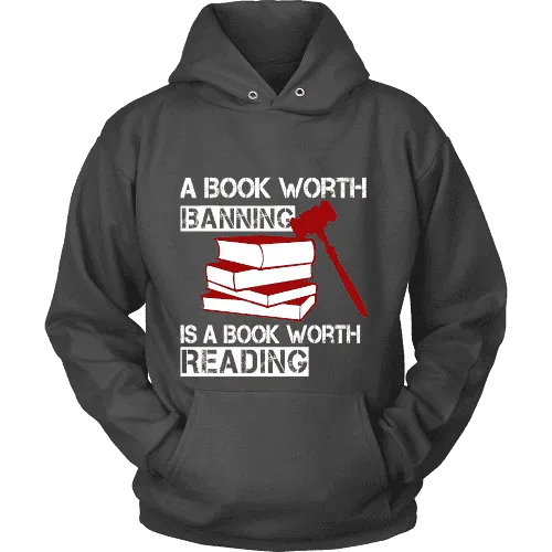 A book worth banning is a book worth reading Hoodie