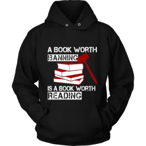 A book worth banning is a book worth reading Hoodie