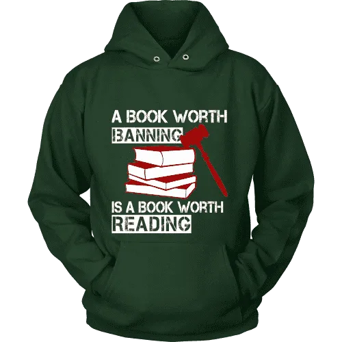 A book worth banning is a book worth reading Hoodie