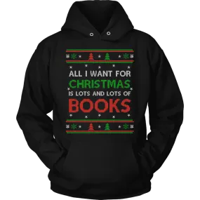 All i want for christmas is lots and lots of books Hoodie