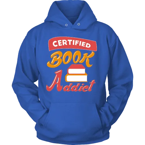 Certified book addict Hoodie