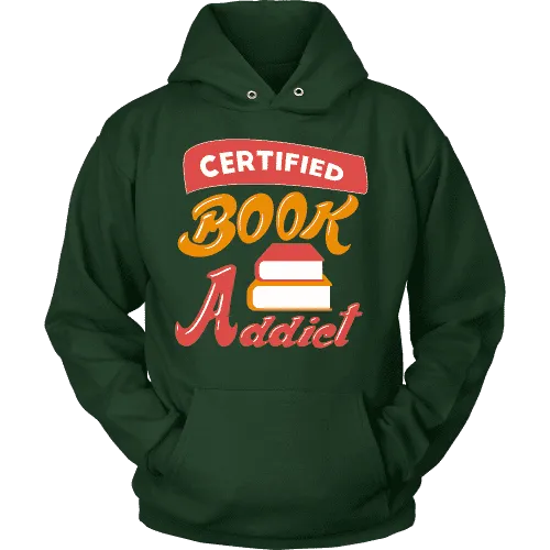 Certified book addict Hoodie